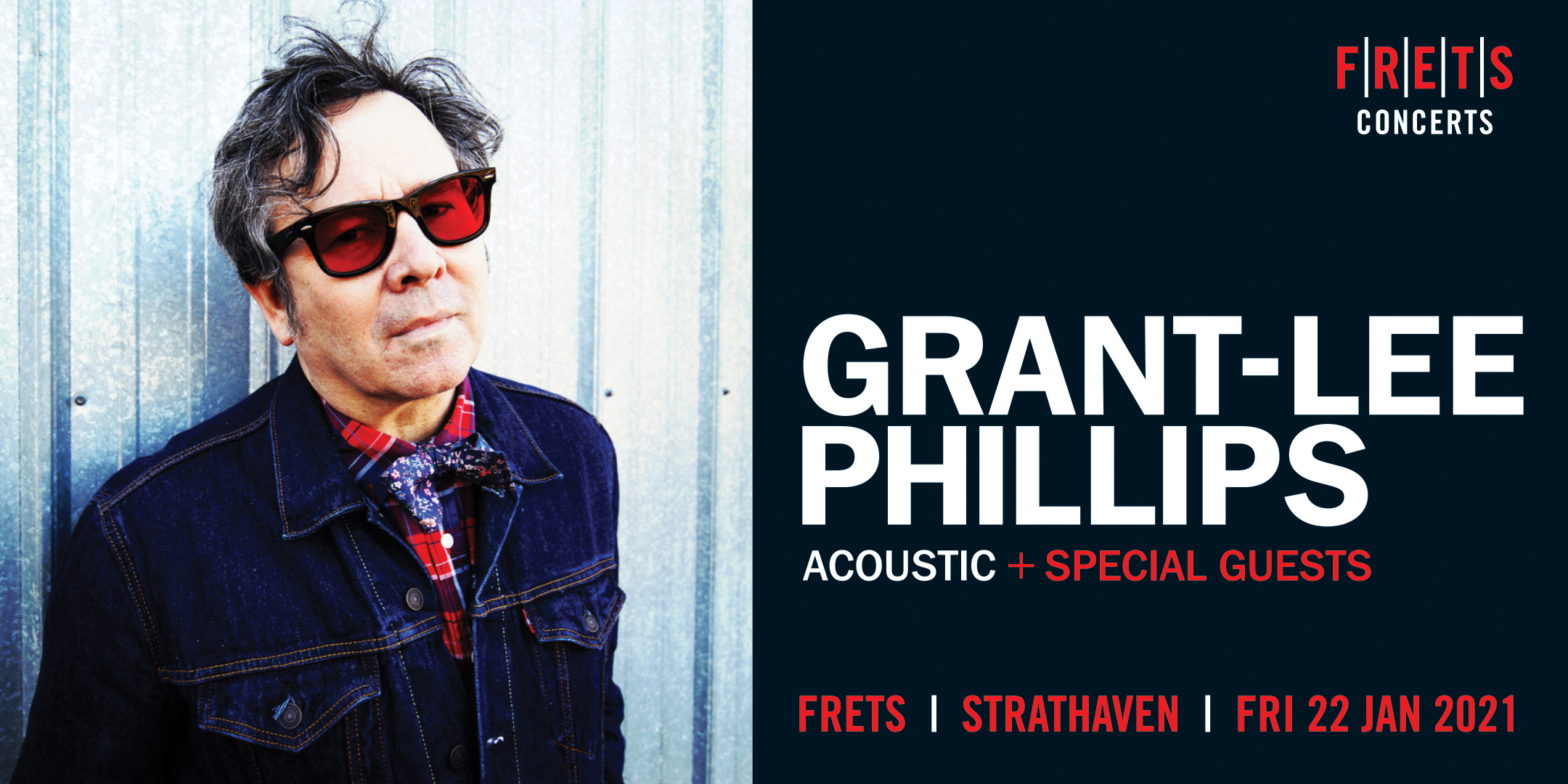 GRANT-LEE PHILLIPS at FRETS, Friday 22nd Jan 2021 – FRETS CREATIVE